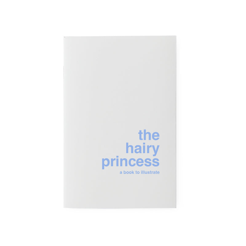 NEW - the hairy princess