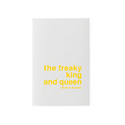 the freaky king and queen
